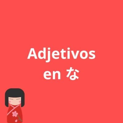 Adjetivo-na adjetivos en na